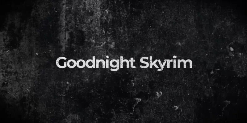 Спокойной ночи Скайрим