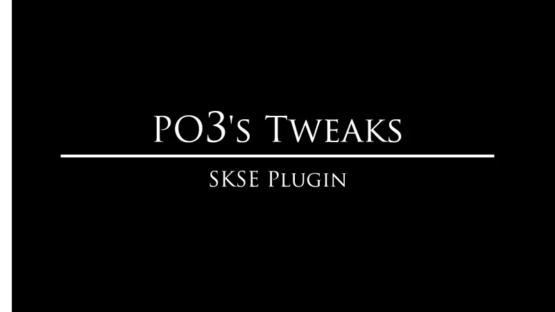 PO3's Tweaks - сборник исправлений и улучшений движка